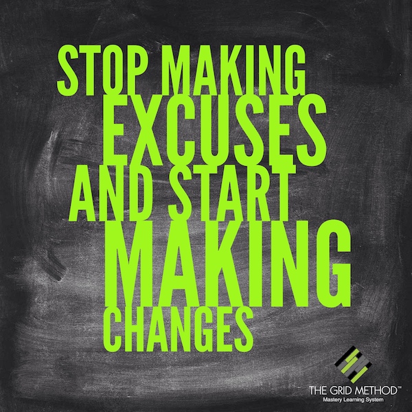 Stop Making Excuses!